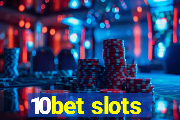 10bet slots